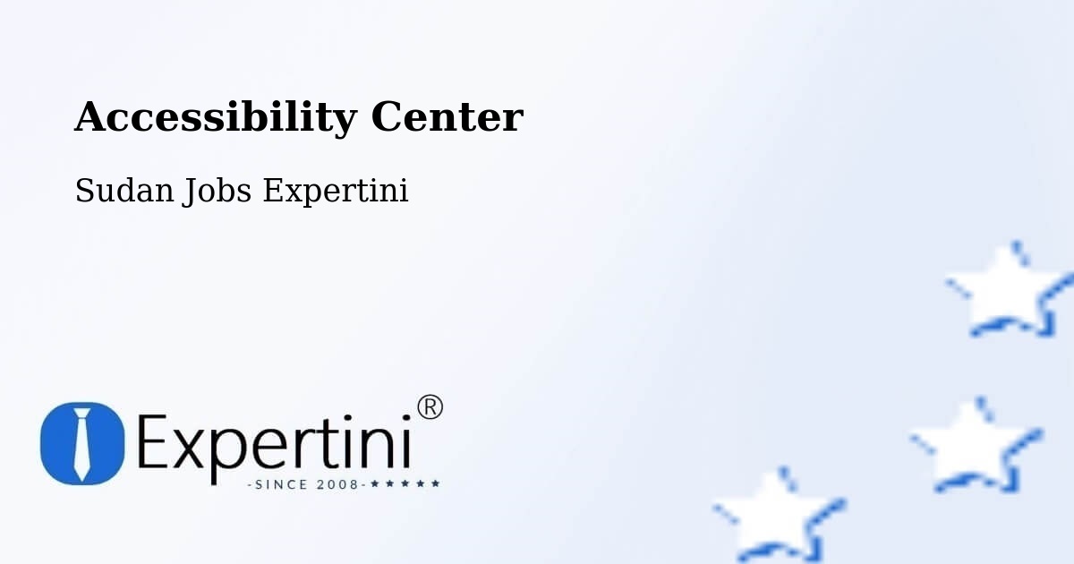 Accessibility Statement – Atbara - Sudan Jobs Expertini