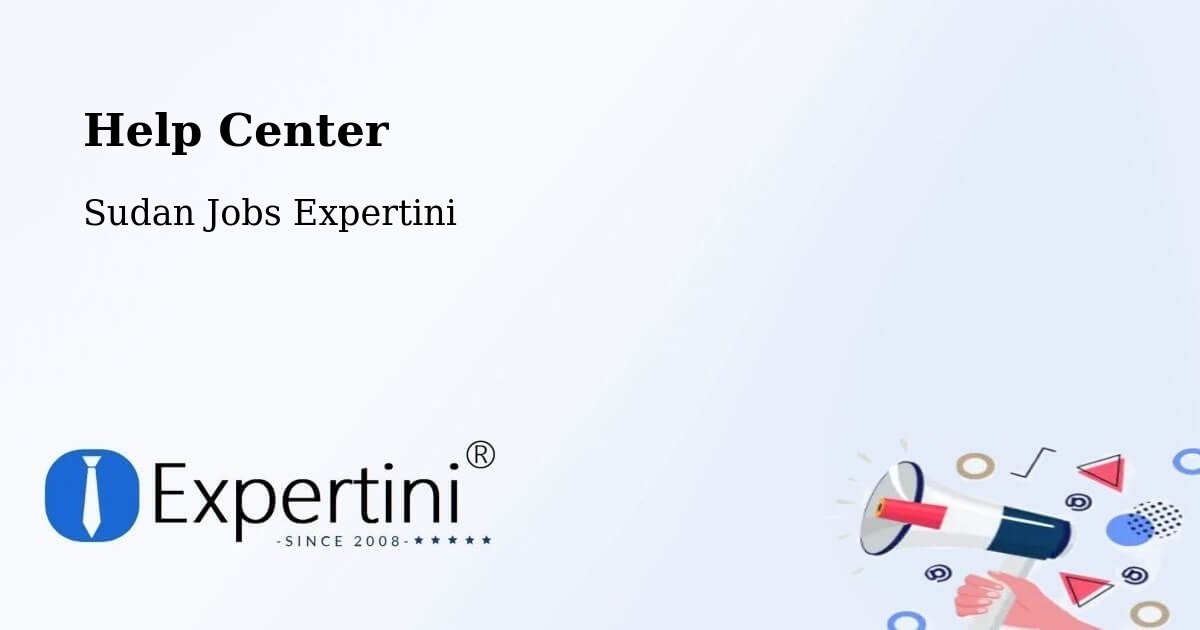 Help Center – Atbara - Sudan Jobs Expertini