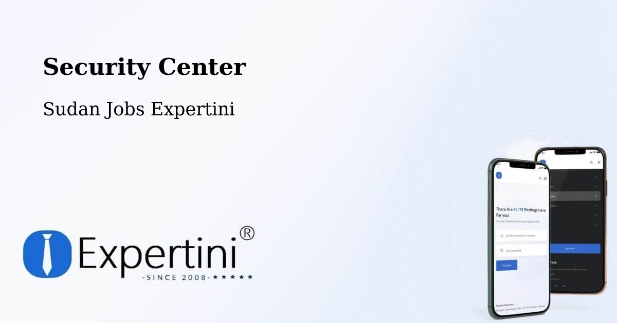 Security & Compliance – Atbara - Sudan Jobs Expertini